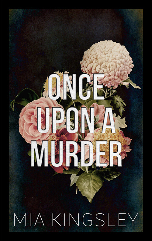 Das Cover zum dunklen Liebesthriller Once Upon A Murder