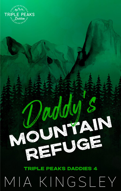 Das offizielle Buchcover zu „Daddy’s Mountain Refuge“, Band 4 der fesselnden „Triple Peaks Daddies“-Reihe von Dark Romance Autorin Mia Kingsley. Die atmosphärische Gestaltung in markantem Grün fängt die düstere Stimmung einer abgelegenen Zuflucht in den Bergen perfekt ein. Ein Muss für alle Leserinnen von Mountain-Man-Romance, die Geschichten über besitzergreifende Helden und die Abgeschiedenheit der Wildnis lieben.