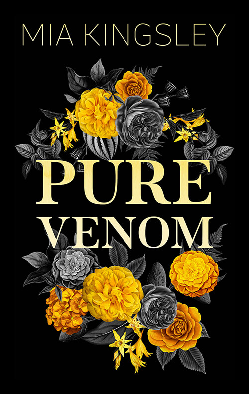 Pure Venom ist ein Bad-Boy-Roman der Bestsellerautorin Mia Kingsley. 