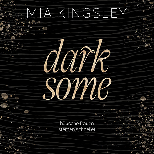 Das Cover zum Bestseller Darksome von Mia Kingsley