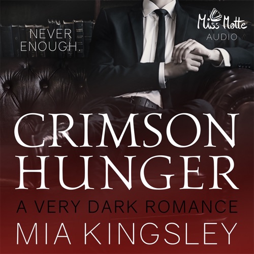 Im Hörbuch Crimson Hunger erzählt Mia Kingsley über Bad Boys und Dark Romance.