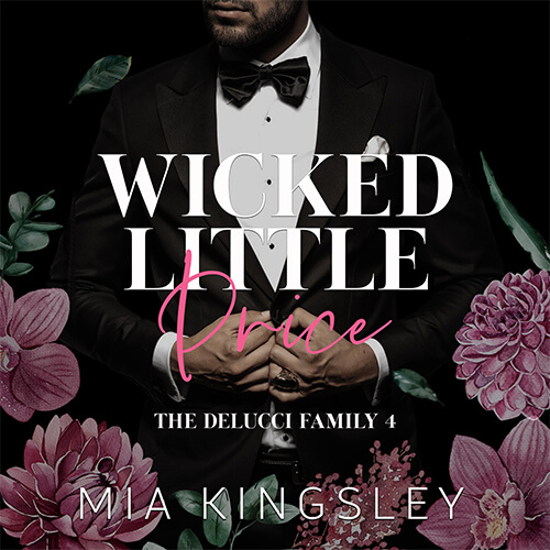 Das Cover zum Hörbuch des vierten und letzten Teils der Delucci Family von Mia Kingsley: Wicked Little Price.