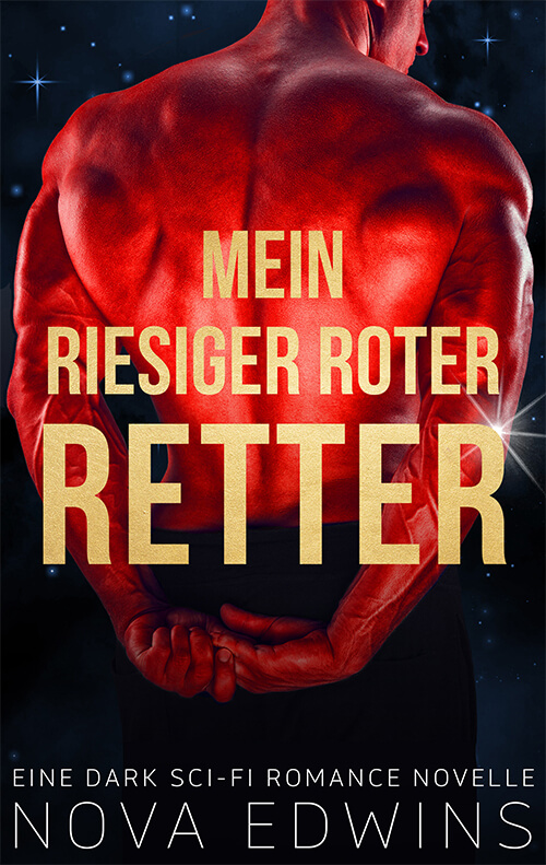 Ein großes rotes Alien auf dem Cover zur Dark Sci-Fi Geschichte Mein riesiger roter Retter